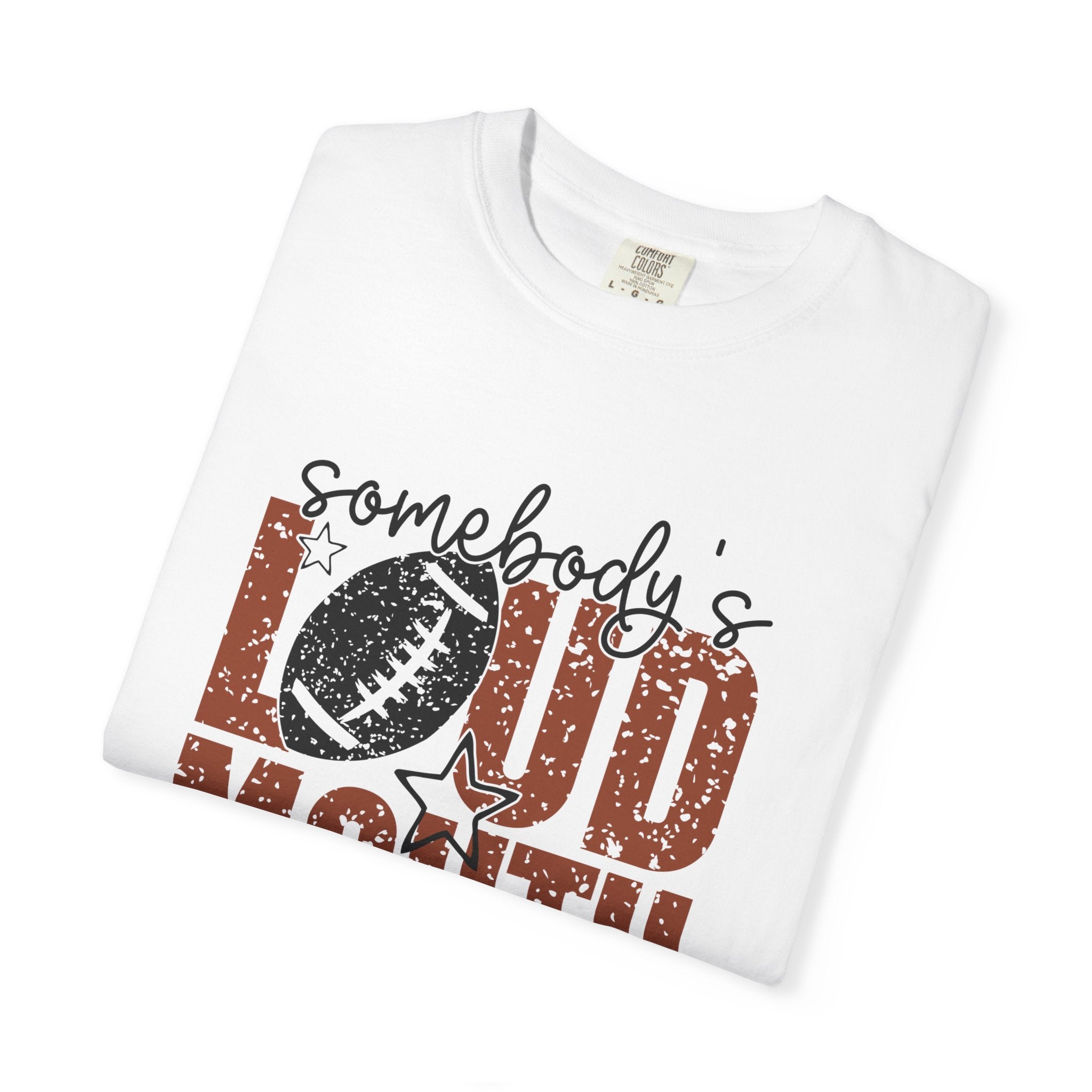 Loud Mouth Football Mama T-Shirt